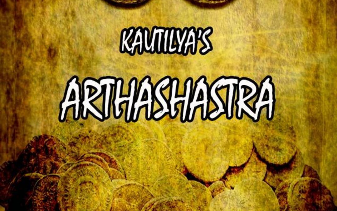 Arthashastra ARTHA REFERS TO THE PURSUIT OF WORLDLY GOODS, PERSONAL SUCCESS, STABILITY, & SOCIAL STATUS.